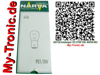 BAY15d Autolampen 12V 21-5W 10St. NARVA NEU My-Tronic.de NT3389 NT 3389 (4)